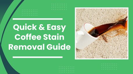 Sydney, Cleaning, Quick Coffee Stain Solutions &ndash; Carpet Cleaning Kalamunda