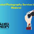 Trusted Photography Services In Madurai