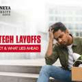 Global Tech Layoffs &ndash; Causes, Impact & What Lies Ahead | Anjaneya University