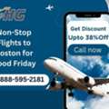 1-888-595-2181 Non-Stop Flights To Boston For Good Friday | Get Upto 38% Off