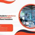 A Complete Guide To Salesforce CRM Implementation With HyphenX Solutions