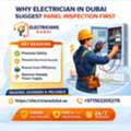 Why Electrician In Dubai Suggests Panel Inspection First