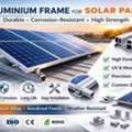 High-Strength Aluminium Frame For Solar Panel Systems
