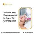 Visit The Best Dermatologist In Jaipur For Glowing Skin