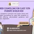 Early Career Preparation Career Counselling For Class 10th Students In Delhi NCR
