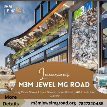 Gurgaon, Offices, M3M Jewel MG Road Gurgaon Retail Shops For Strong ROI