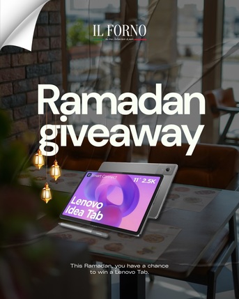 Dubai, Restaurants, Ramadan Giveaway Win A Lenovo Tab At IL Forno