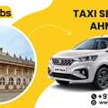 Taxi Service In Ahmedabad &ndash; Safe & Affordable City Rides