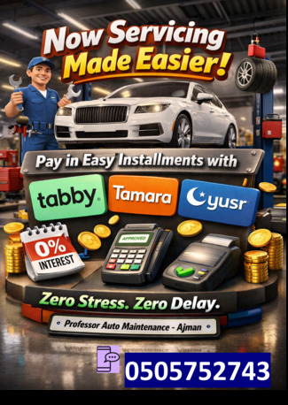 Ajman, Technical, Car Repairs Pay In Easy Installments Via ( TABBY, TAMARA & YUSR)
