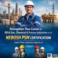 NEBOSH Process Safety Management | Advance Your Safety Career