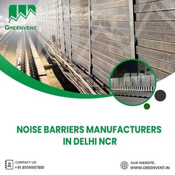 Noida, Technical, Best Noise Barriers Manufacturers In Delhi NCR