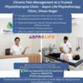 Chronic Pain Management At A Trusted Physiotherapist Clinic