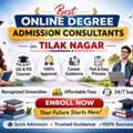 Best Online Degree Admission Consultants In Tilak Nagar
