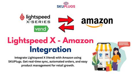 Austin, Computer, What Makes Lightspeed X-Series And Amazon Integration Via SKUPlugs A Smart Move