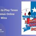 Best Ways To Play Texas Holdem Bonus Online For Higher Wins