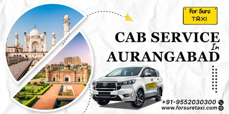 Aurangabad, Travel, Taxi Service In Aurangabad &ndash; Safe & Affordable Rides With For Sure Taxi