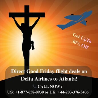 New York, Travel, +1-877-658-0930 Direct Good Friday Flight Deals On Delta Airlines To Atlanta!