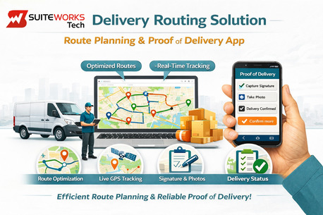 Hyderabad, ERP, NetSuite Delivery Routing Solution &ndash; Route Planning & Proof Of Delivery App
