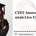 CTET Answer Key 2026 Live Updates