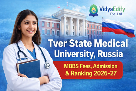 Noida, Education, Tver State Medical University, Russia | MBBS Fees, Admission & Ranking 2026- 27