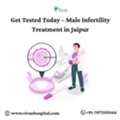 Get Tested Today &ndash; Male Infertility Treatment In Jaipur