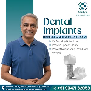 Hyderabad, Dental, Dental Implants Clinic In Nanakramguda | MedicsDentalCare