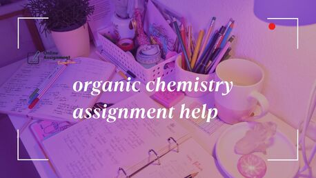 Melbourne, Books, AUD 1,  Organic Chemistry Assignment Help &ndash; Accurate & Expert Academic Support