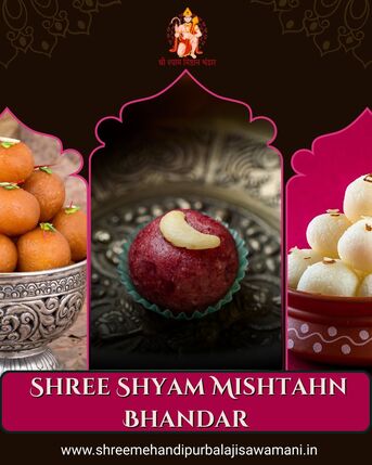 Jaipur, Food & Drink, Delicious Mehandipur Balaji Sawamani Sweets | Shree Shyam Mishtahn Bhandar