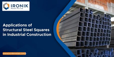 Ahmedabad, Items Wanted, Structural Steel Squares Trader In Gujarat | Ironik Metals