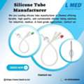 Silicone Tube Manufacturer In Chennai | Silicone Foley Catheter - LMED