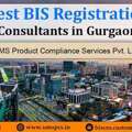 Best BIS Registration Consultants In Gurugram
