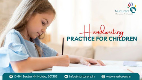 Noida, Counseling, Handwriting Practice For Children: Step-by-Step Guide To Better Writing Skills