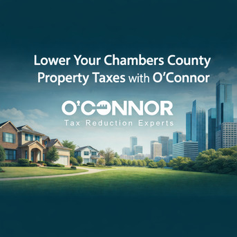 New York, Real Estate, Lower Your Chambers County Property Taxes With O&rsquo;Connor