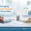 Reliable Managing Accounts Payable And Receivable Solutions