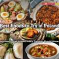 Best Foods To Try In Poland: Delicious Polish Dishes Every Traveler Should Know