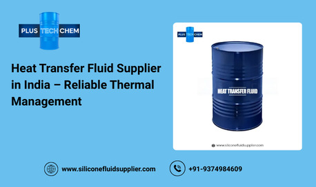 Mumbai, Wholesale Products, Heat Transfer Fluid Supplier In India &ndash; Reliable Thermal Management