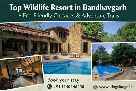 Bhopal, Travel, Top Wildlife Resort In Bandhavgarh &ndash; Eco-Friendly Cottages & Adventure Trails