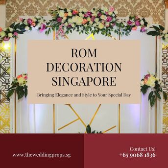 Singapore, Event Planning, Stylish ROM Decoration Setups For Memorable Ceremonies
