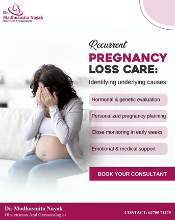 Mumbai, Health, Recurrent Pregnancy Loss Care | Lady Gynaecologist In Bhubaneswar | Dr. Madhusmita Nayak.