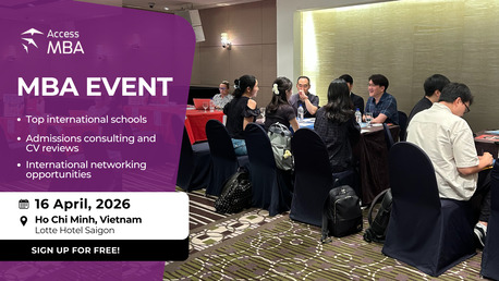 Ho Chi Minh City, Business, Access MBA Ho Chi Minh &ndash; Meet Top Business Schools In One Evening