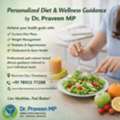 Personalized Diet & Wellness Guidance By Dr. Praveen M P