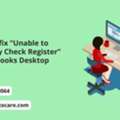 Resolve QuickBooks Desktop Register And Payroll Issues Fast