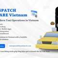 VND 1000000,  Cab Dispatch Software - Vietnam