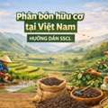 Nh? Sản Xuất Ph?n Hữu Cơ Việt Nam - SSCL