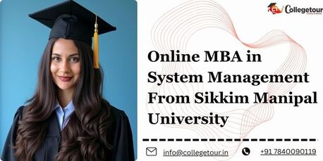 Bangalore, Lessons Offered, Online MBA In System Management From Sikkim Manipal University