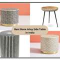 How Elephanta Crafts Luxury Bone Inlay Side Tables In India