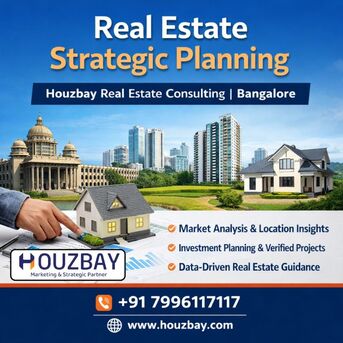 Bangalore, Real Estate, Real Estate Strategic Planning | Houzbay Real Estate Consulting In Bangalore