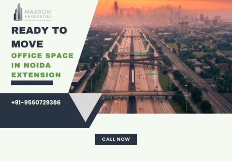 Noida, Real Estate, Furnished Ready To Move Office Spaces &mdash; Noida Extension