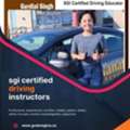 Why Trust SGI Certified Driving Instructors At Guru Nanak Driving School?