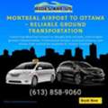 Montreal Airport To Ottawa &ndash; Reliable Ground Transportation